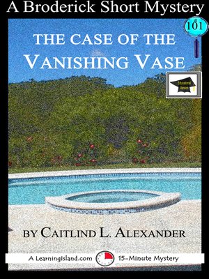 cover image of The Case of the Vanishing Vase